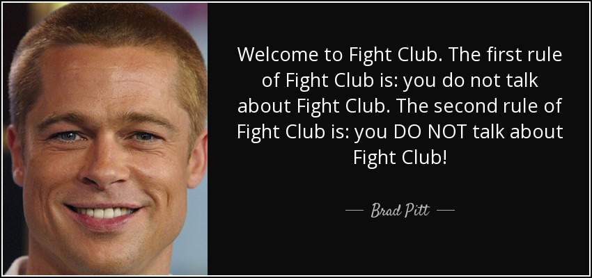 Brad Pitt quote first and second rule of Fight CLb